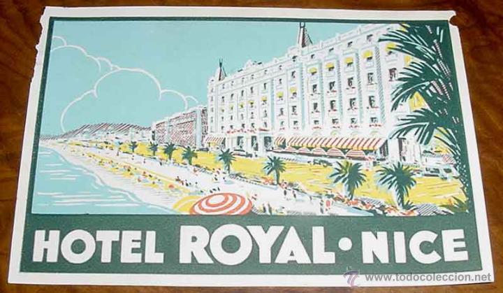Etiquetas antiguas: ANTIGUA ETIQUETA PARA MALETA CON PUBLICIDAD DEL HOTEL ROYAL - NIZA - TAMA&Ntilde;O POSTAL APROXIMADAMENTE.