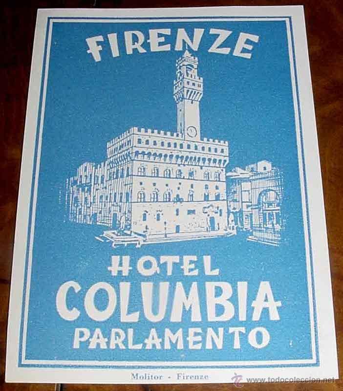Etiquetas antiguas: ANTIGUA ETIQUETA PARA MALETA CON PUBLICIDAD DEL HOTEL COLUMBIA - PARLAMENTO - FIRENZE - TAMA&Ntilde;O POSTA