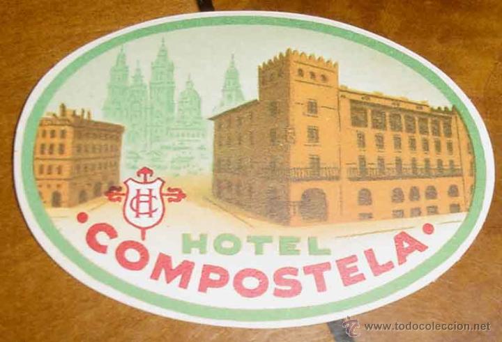 Etiquetas antiguas: ANTIGUA ETIQUETA PARA MALETA CON PUBLICIDAD DEL HOTEL COMPOSTELA - TAMA&Ntilde;O POSTAL APROXIMADAMENTE.
