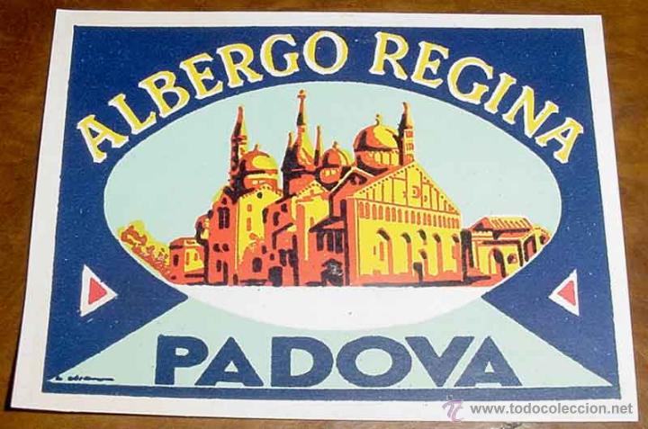Etiquetas antiguas: ANTIGUA ETIQUETA PARA MALETA CON PUBLICIDAD DEL HOTEL ALBERTO REGINA - PADOVA - TAMA&Ntilde;O POSTAL APROXI