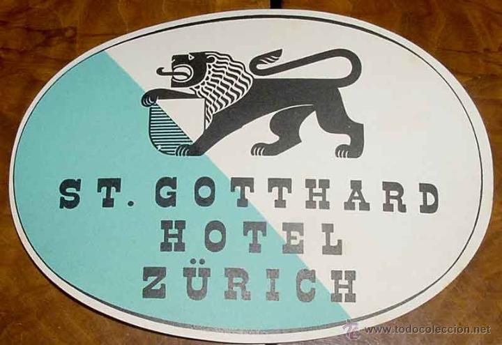 Etiquetas antiguas: ANTIGUA ETIQUETA PARA MALETA CON PUBLICIDAD DEL HOTEL ST. GOTTHARD - ZURICH - TAMA&Ntilde;O POSTAL APROXIMA