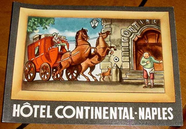 Etiquetas antiguas: ANTIGUA ETIQUETA PARA MALETA CON PUBLICIDAD DEL HOTEL CONTINENTAL - NAPLES - TAMA&Ntilde;O POSTAL APROXIMAD