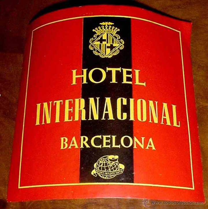 Etiquetas antiguas: ANTIGUA ETIQUETA PARA MALETA CON PUBLICIDAD DEL HOTEL INTERNACIONAL - BARCELONA - TAMA&Ntilde;O POSTAL APRO