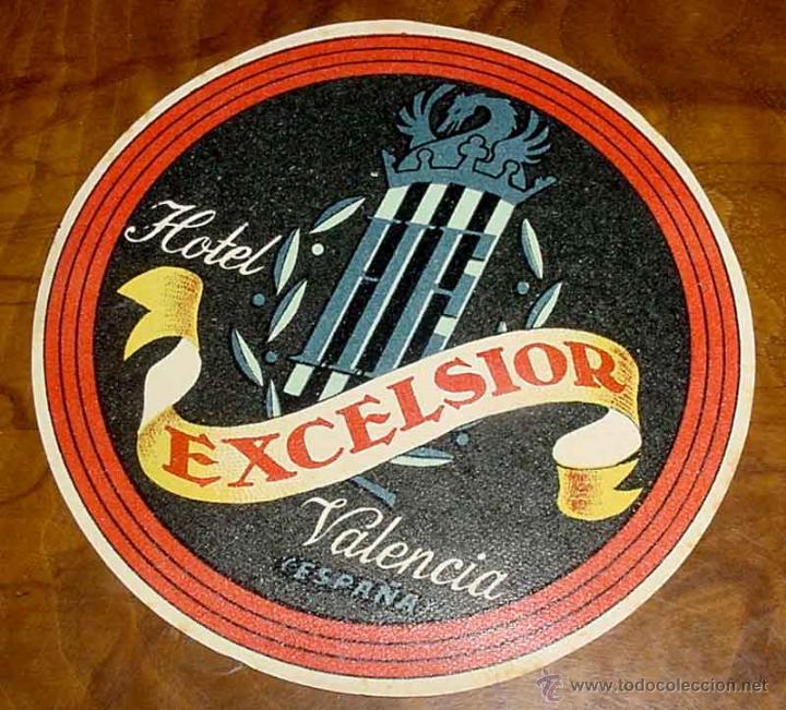 Etiquetas antiguas: ANTIGUA ETIQUETA PARA MALETA CON PUBLICIDAD DEL HOTEL EXCELSIOR - VALENCIA - TAMA&Ntilde;O POSTAL APROXIMAD
