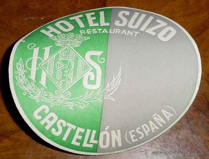 Etiquetas antiguas: ANTIGUA ETIQUETA PARA MALETA CON PUBLICIDAD DEL HOTEL SUIZO - CASTELLON - TAMA&Ntilde;O POSTAL APROXIMADAME