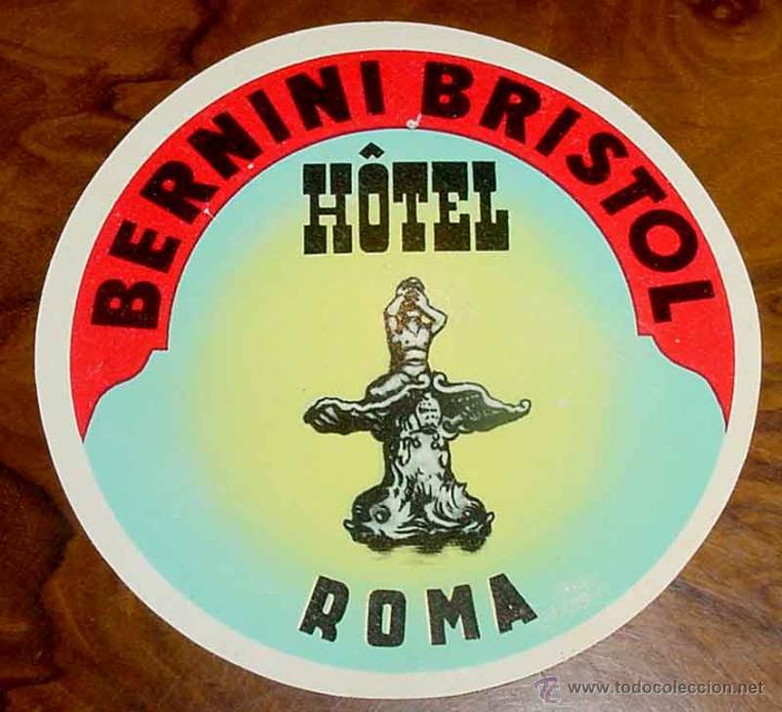 Etiquetas antiguas: ANTIGUA ETIQUETA PARA MALETA CON PUBLICIDAD DEL HOTEL ROMA - BERNINI BRISTOL - TAMA&Ntilde;O POSTAL APROXIM