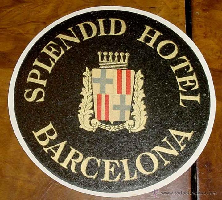Etiquetas antiguas: ANTIGUA ETIQUETA PARA MALETA CON PUBLICIDAD DEL HOTEL SPLENDID - BARCELONA - TAMA&Ntilde;O POSTAL APROXIMAD