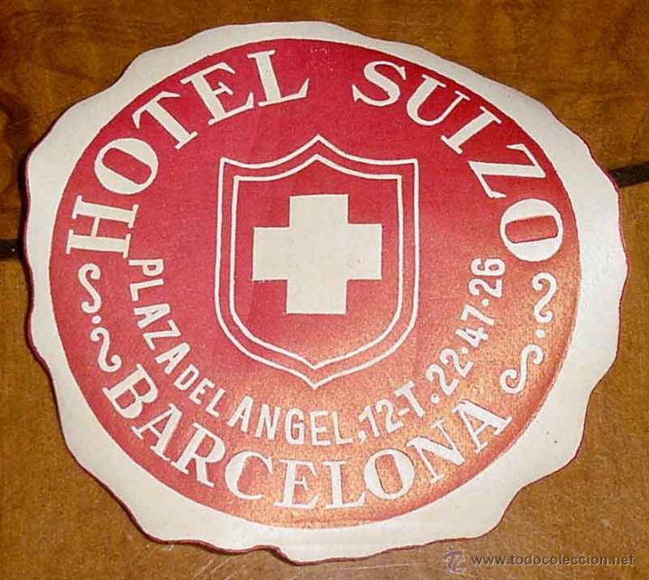 Etiquetas antiguas: ANTIGUA ETIQUETA PARA MALETA CON PUBLICIDAD DEL HOTEL SUIZO - BARCELONA - TAMA&Ntilde;O POSTAL APROXIMADAME