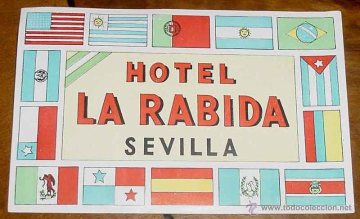 Etiquetas antiguas: ANTIGUA ETIQUETA PARA MALETA CON PUBLICIDAD DEL HOTEL LA RABIDA - SEVILLA - TAMA&Ntilde;O POSTAL APROXIMADA