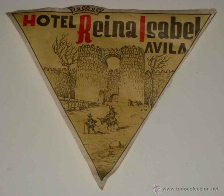 Etiquetas antiguas: ANTIGUA ETIQUETA DE MALETA - LUGGAGE BAGAGE LABEL - ANCIEN ETIQUETTE LA VALISE - HOTEL REINA ISABEL
