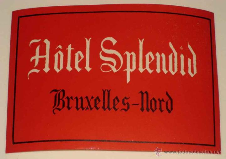 Etiquetas antiguas: ANTIGUA ETIQUETA DE MALETA - ANTIQUE LUGGAGE BAGAGE LABEL - ANCIEN ETIQUETTE LA VALISE - HOTEL SPLEN