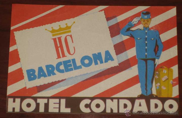 Etiquetas antiguas: ANTIGUA ETIQUETA DE MALETA - ANTIQUE LUGGAGE BAGAGE LABEL - ANCIEN ETIQUETTE LA VALISE - HOTEL CONDA