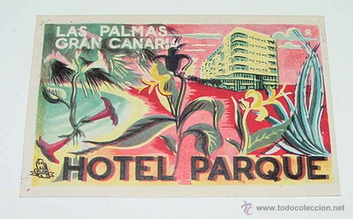 Etiquetas antiguas: ETIQUETA DE HOTEL PARQUE - LAS PALMAS DE GRAN CANARIA - MIDE 11,5 X 7,5 cm.