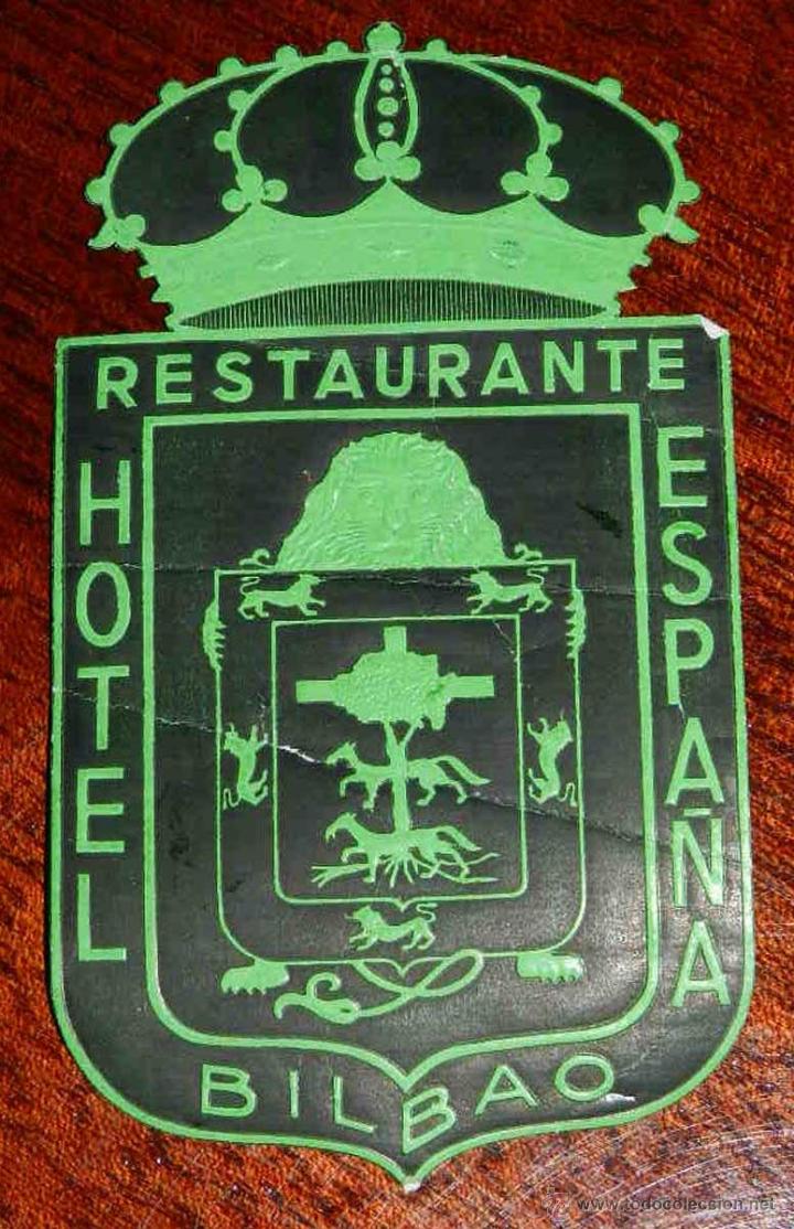 Etiquetas antiguas: ANTIGUA ETIQUETA CON PUBLICIDAD DEL HOTEL RESTAURANTE ESPA&Ntilde;A, BILBAO - PARA MALETA - MIDE 10 ,5 CMS.