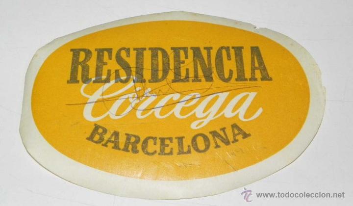 Etiquetas antiguas: ANTIGUA ETIQUETA PARA MALETA - HOTEL RESIDENCIA CORCEGA, BARCELONA - LABELS BAGGAGE - LABELS HOTEL -