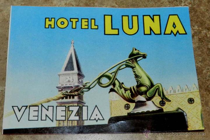 Etiquetas antiguas: ANTIGUA ETIQUETA DE MALETA - ANTIQUE LUGGAGE BAGAGE LABEL - ANCIEN ETIQUETTE LA VALISE - HOTEL LUNA,