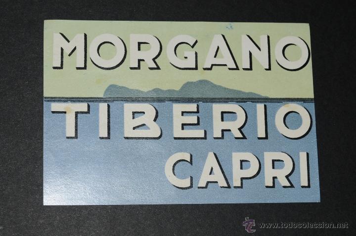 Etiquetas antiguas: ETIQUETA HOTEL MORGANO TIBERIO CAPRI
