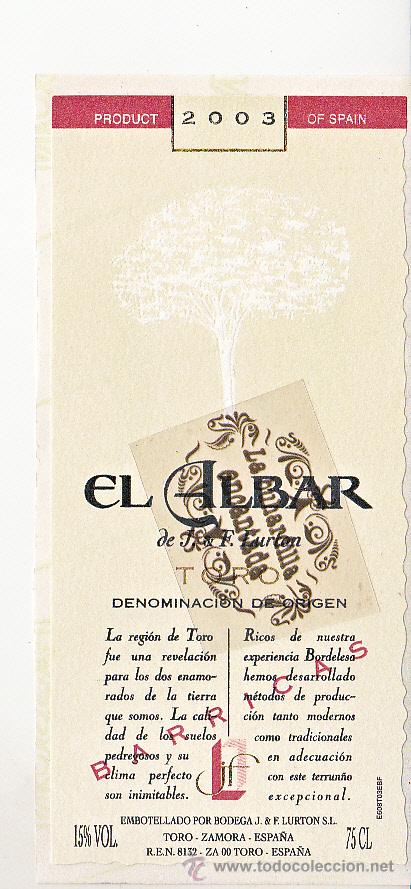 Etiquetas antiguas: ETIQUETA DE VINO - EL ALBAR TORO 2003
