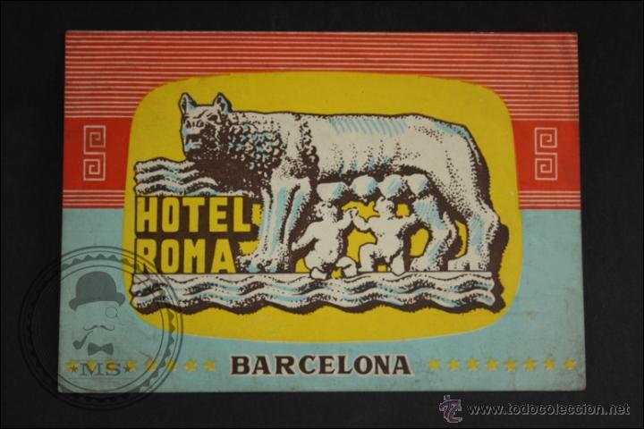 Etiquetas antiguas: Antigua Etiqueta de Hotel Roma. Barcelona - Medidas 13,3 x 9,3 Cm