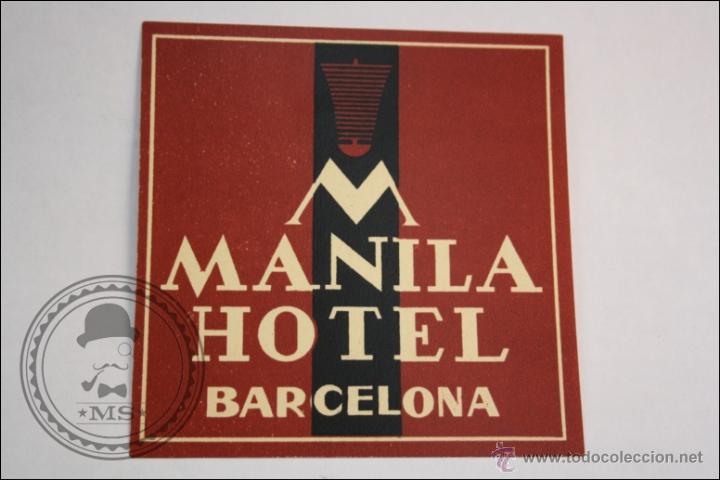 Etiquetas antiguas: Antigua Etiqueta de Manila Hotel. Barcelona - Medidas 9,9 x 9,9 Cm