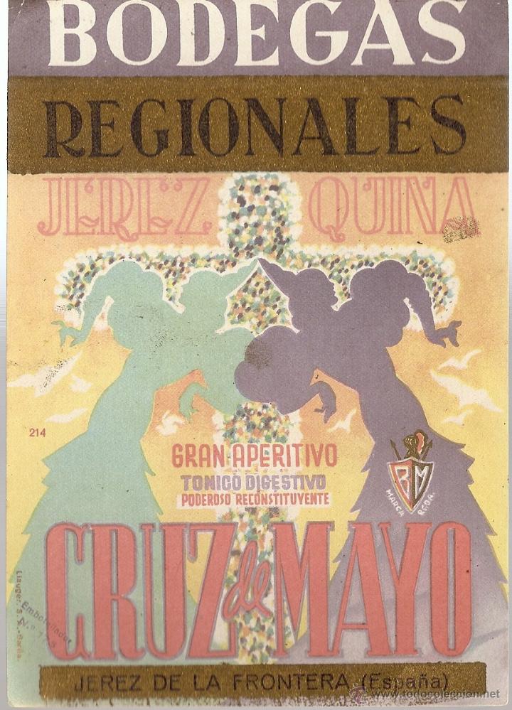 Etiquetas antiguas: ETIQUETA ,-JEREZ-QUINA CRUZ DE MAYO- BODEGAS REGIONALES - JEREZ