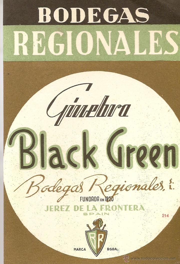 Etiquetas antiguas: ETIQUETA ,-GINEBRA BLACK GREEN- BODEGAS REGIONALES - JEREZ