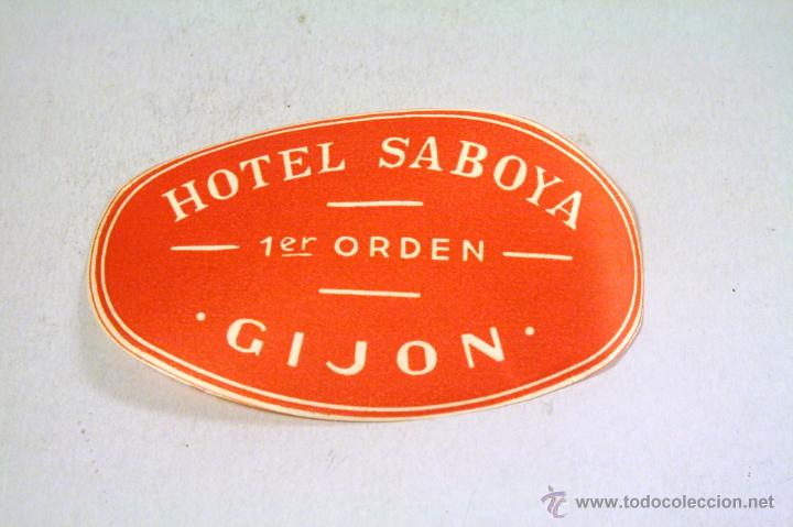 Etiquetas antiguas: Etiqueta pegatina para maleta Hotel Saboya. Gijon. A&ntilde;os 40-50