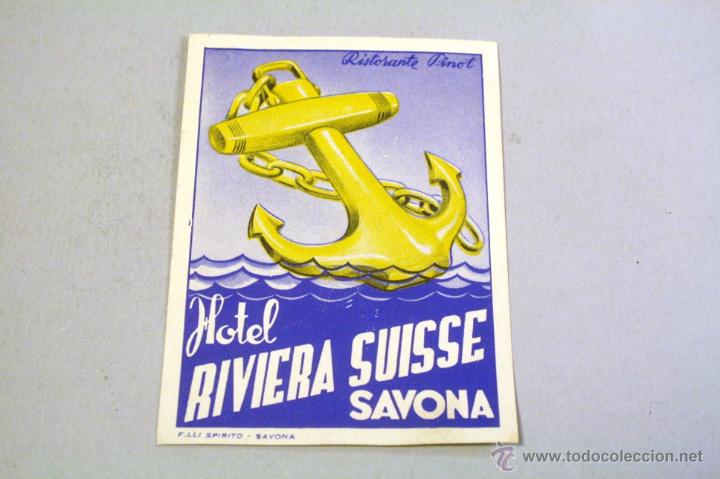 Etiquetas antiguas: Etiqueta pegatina para maleta. H. Riviera Suisse. Savona. A&ntilde;os 40-50