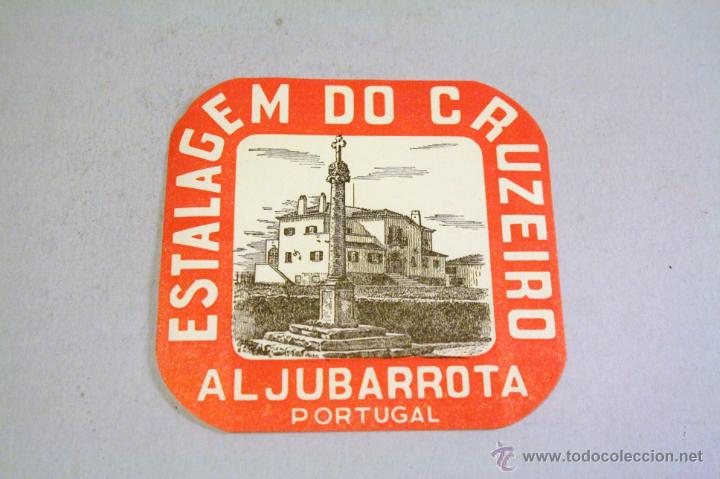 Etiquetas antiguas: Etiqueta pegatina para maleta. Estalagem Do Cruzeiro. Aljubarrota. A&ntilde;os 40-50