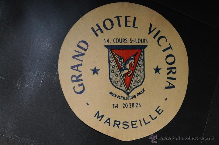 Etiquetas antiguas: ETIQUETA GRAND HOTEL VICTORIA, MARSEILLE