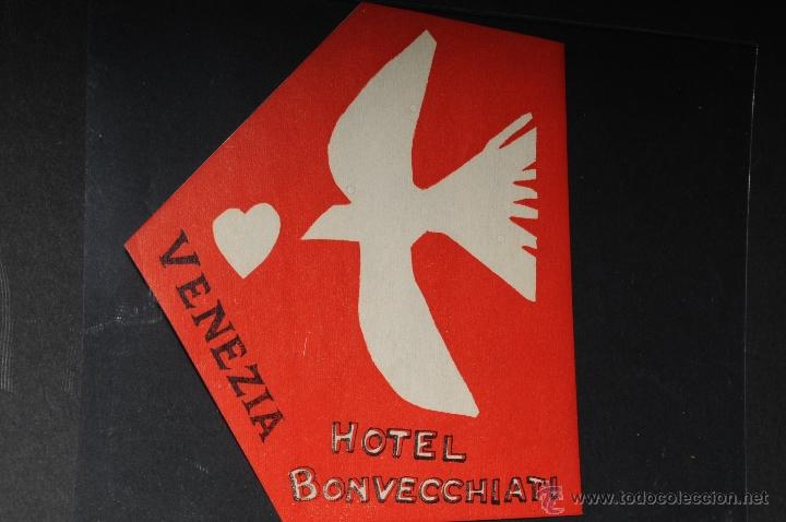 Etiquetas antiguas: ETIQUETA HOTEL BONVECCHIATI VENEZIA