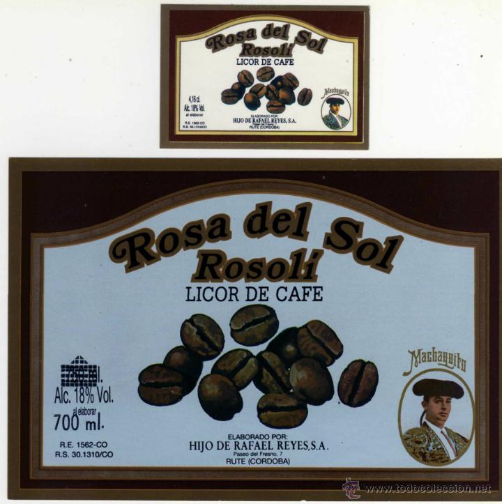 Etichette antiche: ETIQUETA ROSA DEL SOL - LICOR DE CAFE - HIJO DE RAFAEL REYES - MACHAQUITO - RUTE (CORDOBA)