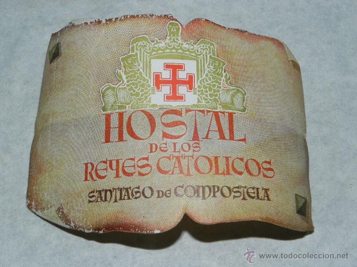 Etiquetas antiguas: ETIQUETA PARA MALETA, HOSTAL REYES CATOLICOS, SANTIAGO DE COMPOSTELA