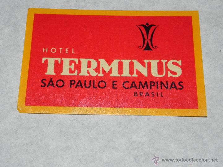 Etiquetas antiguas: ANTIGUA ETIQUETA PARA MALETA, HOTEL TERMINUS, DE SAO PAULO E CAMPINAS (Brasil)