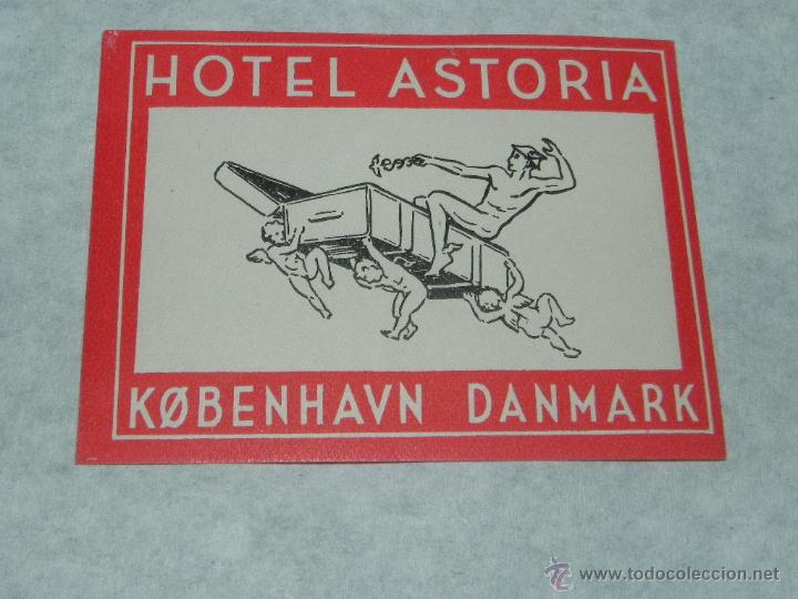 Etiquetas antiguas: ANTIGUA ETIQUETA PARA MALETA, HOTEL ASTORIA, KOBENHAVN DE DANMARK