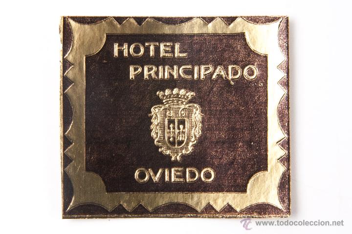 Etiquetas antiguas: ETIQUETA DEL HOTEL PRINCIPADO DE OVIEDO