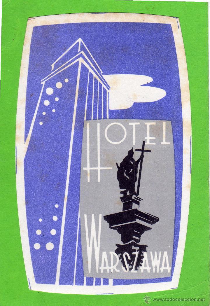 Etiquetas antiguas: ETIQUETA HOTEL - WARSZAWA - POLONIA- TAMA&Ntilde;O 8.50X 13.50 CM.