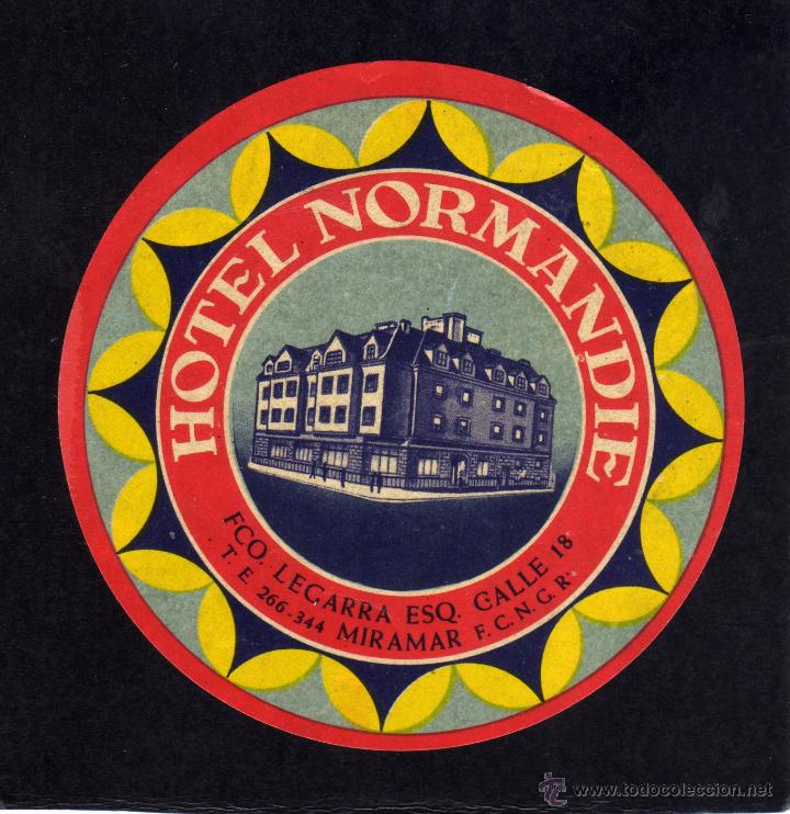 Etiquetas antiguas: ETIQUETA DE HOTEL -  HOTEL NORMANDIE - MIRAMAR - ARGENTINA