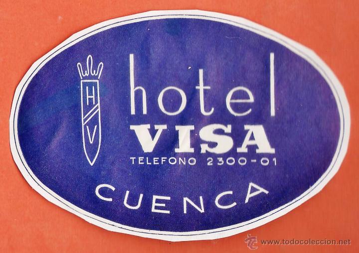 Etiquetas antiguas: etiqueta / pegatina - hotel visa - cuenca - a&ntilde;os 50