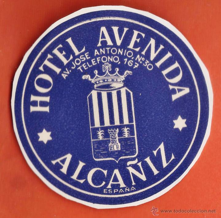Etiquetas antiguas: etiqueta / pegatina - hotel avenida - alca&ntilde;iz / teruel - a&ntilde;os 50