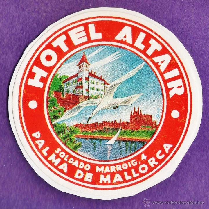 Etiquetas antiguas: etiqueta / pegatina - hotel altair - palma de mallora - a&ntilde;os 50