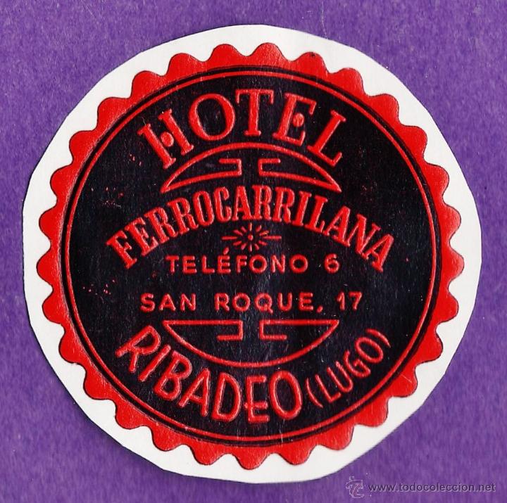 Etiquetas antiguas: etiqueta / pegatina - hotel ferrocarrilana - ribadeo / lugo - a&ntilde;os 50