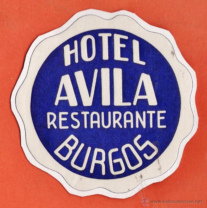 Etiquetas antiguas: etiqueta / pegatina - hotel avila / restaurante - burgos - a&ntilde;os 50