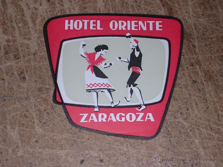 Etiquetas antiguas: ETIQUETA DE HOTEL -  HOTEL ORIENTE, ZARAGOZA , BUEN ESTADO
