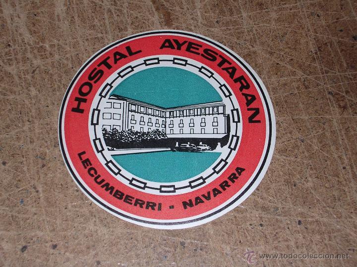 Etiquetas antiguas: ETIQUETA DE HOTEL - HOSTAL AYESTARAN , LECUMBERRI - NAVARRA, BUEN ESTADO