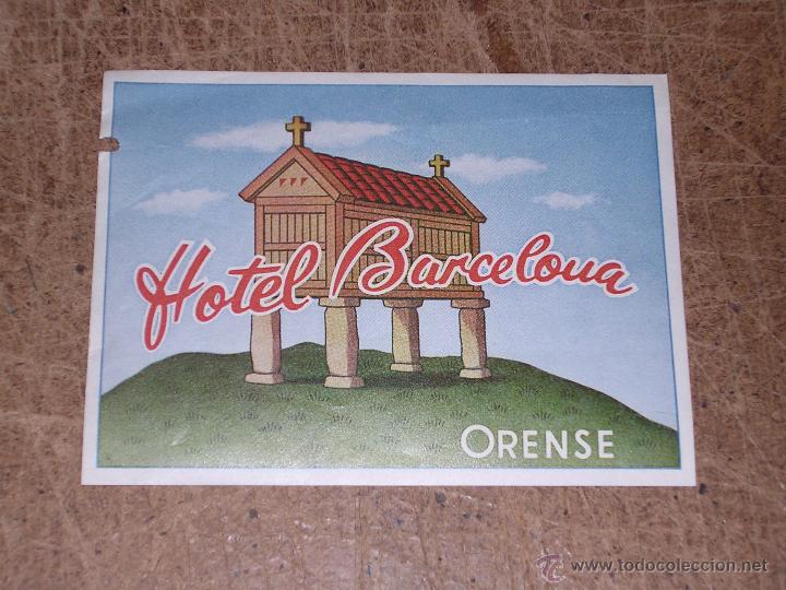 Etiquetas antiguas: ETIQUETA DE HOTEL - HOTEL BARCELONA. ORENSE, SE&Ntilde;ALES DE USO