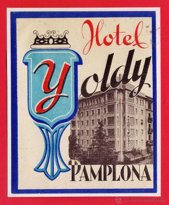 Etiquetas antiguas: etiqueta / pegatina - hotel yoldy - pamplona - a&ntilde;os 50