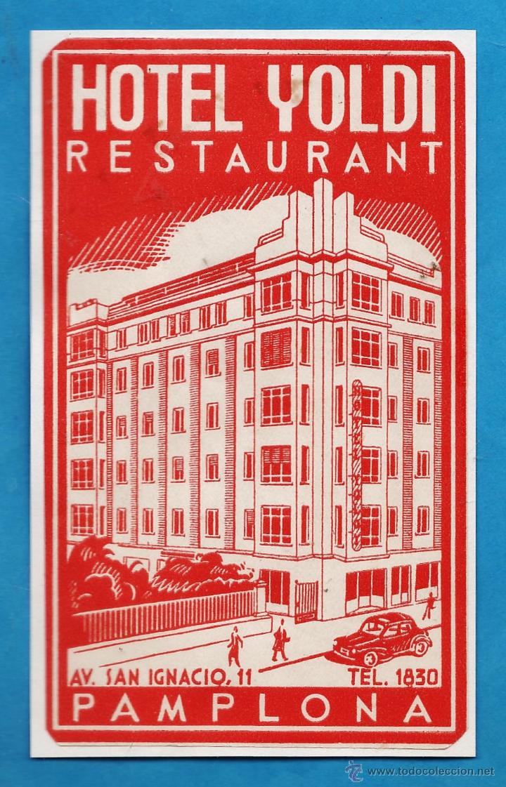 Etiquetas antiguas: etiqueta / pegatina - hotel restaurante yoldi - pamplona - a&ntilde;os 50