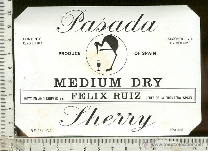 Etiquetas antiguas: ETIQUETA VINO PASADA FELIX RUIZ SHERRY  JEREZ DE LA FRONTERA