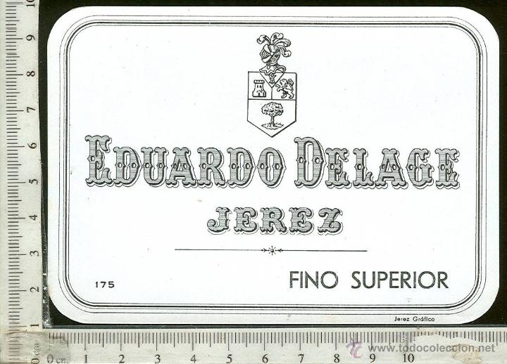 Etiquetas antiguas: ETIQUETA VINO EDUARDO DELAGE, JEREZ FINO SUPERIOR